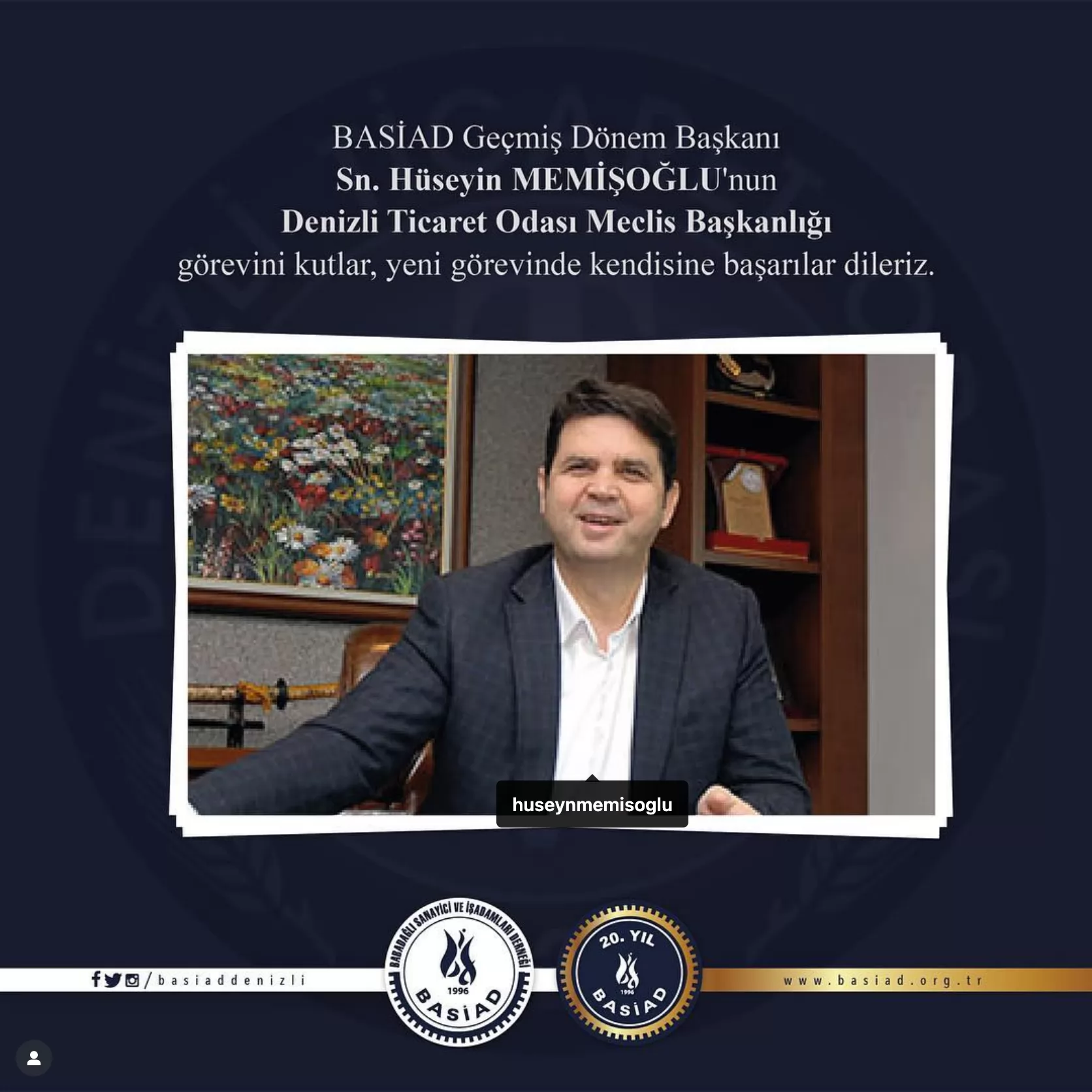 BASİAD Geçmiş Dönem Başkanı Sn. Hüseyin MEMİŞOĞLU’nun Denizli Ticaret Odası Meclis Başkanlığı görevini kutlar, yeni görevinde kendisine başarılar dileriz.