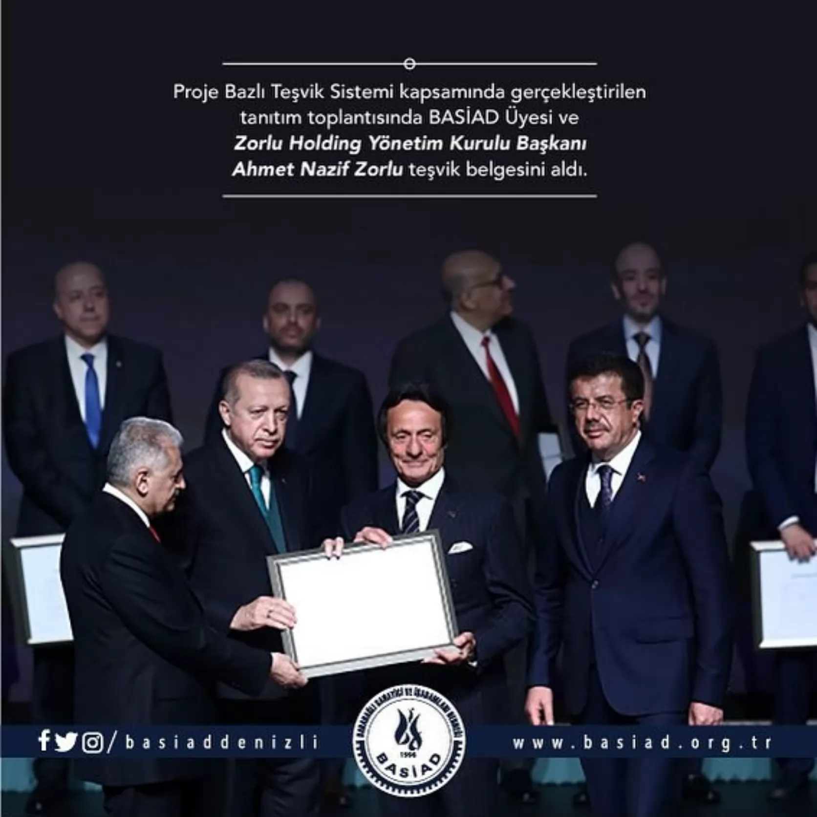Proje Bazlı Teşvik Sistemi kapsamında teşvik belgesini alan BASİAD Üyesi ve Zorlu Holding Yönetim Kurulu Başkanı Ahmet Nazif Zorlu