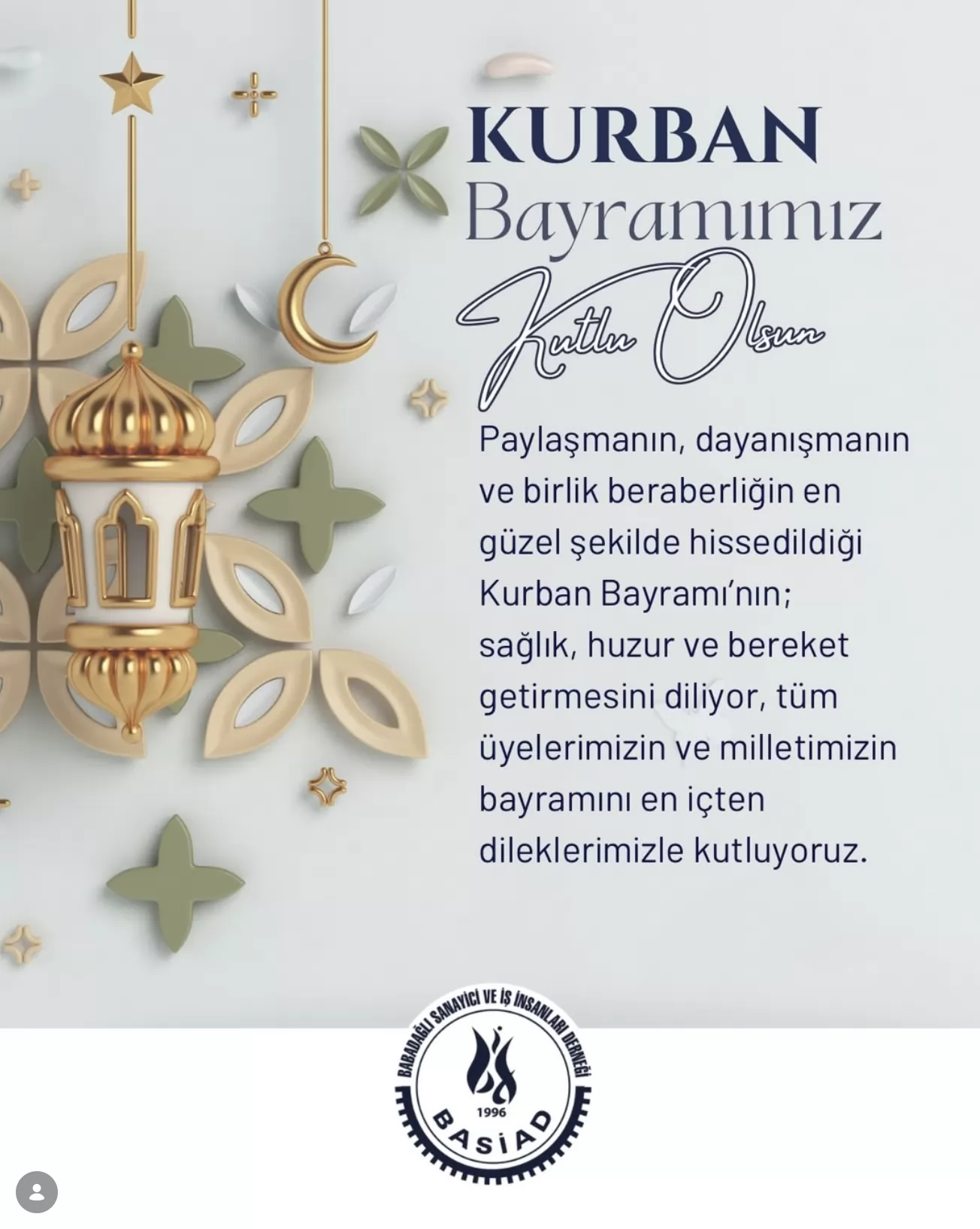 Kurban Bayramı’nın; sağlık, huzur ve bereket getirmesini diliyor, tüm üyelerimizin ve milletimizin b