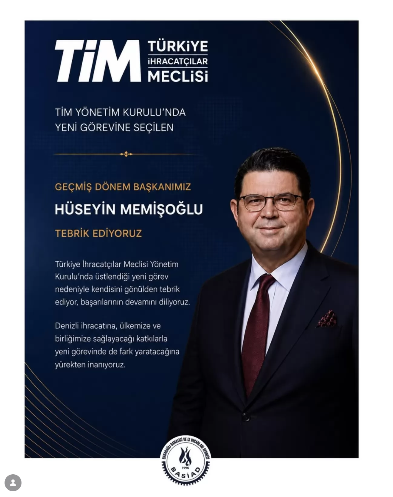 TİM Yönetim Kurulu’nda yeni görevine seçilen geçmiş dönem başkanımız Hüseyin Memişoğlu’nu gönülden t
