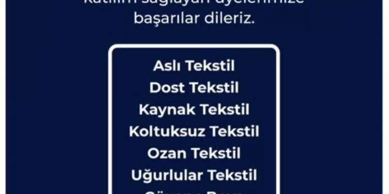 Texhibition İstanbul fuarına katılım sağlayan üyelerimize başarılar dileriz.