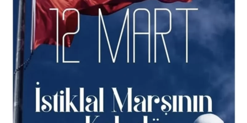 12 Mart İstiklal Marşımızın kabulünün 105. yılı kutlu olsun.